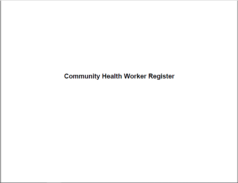CHW Register (WHO, 2010) Child Health Task Force